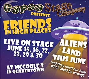 Live on stage in Quakertown PA this JUNE... Aliens land their spaceship on the Mall in Washington DC and they need our help! What could possibly go wrong? Come see the show and find out... oh, and theirs a love story lol. 
OK so you're not going to believe this but when we were planning this year's season, Tracy told Judie that she wanted to do Friends in High Places because of the Aliens (Judie's always looking for them in the sky when we drive lol). Anyway, Tracy thought Aliens would be highly relevant right now and besides, it's a funny darn play. 
ANYWAY, we go to rehearsals and Judie tells everyone, We wrote this play in 2009 so any resemblances to current events is totally coincidental! Funny how life is huh? lol.
Want to know what she meant? You'll have to come to the show! 